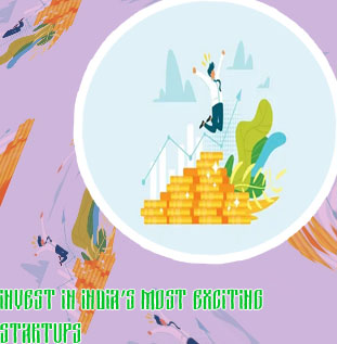 Start up company to invest in